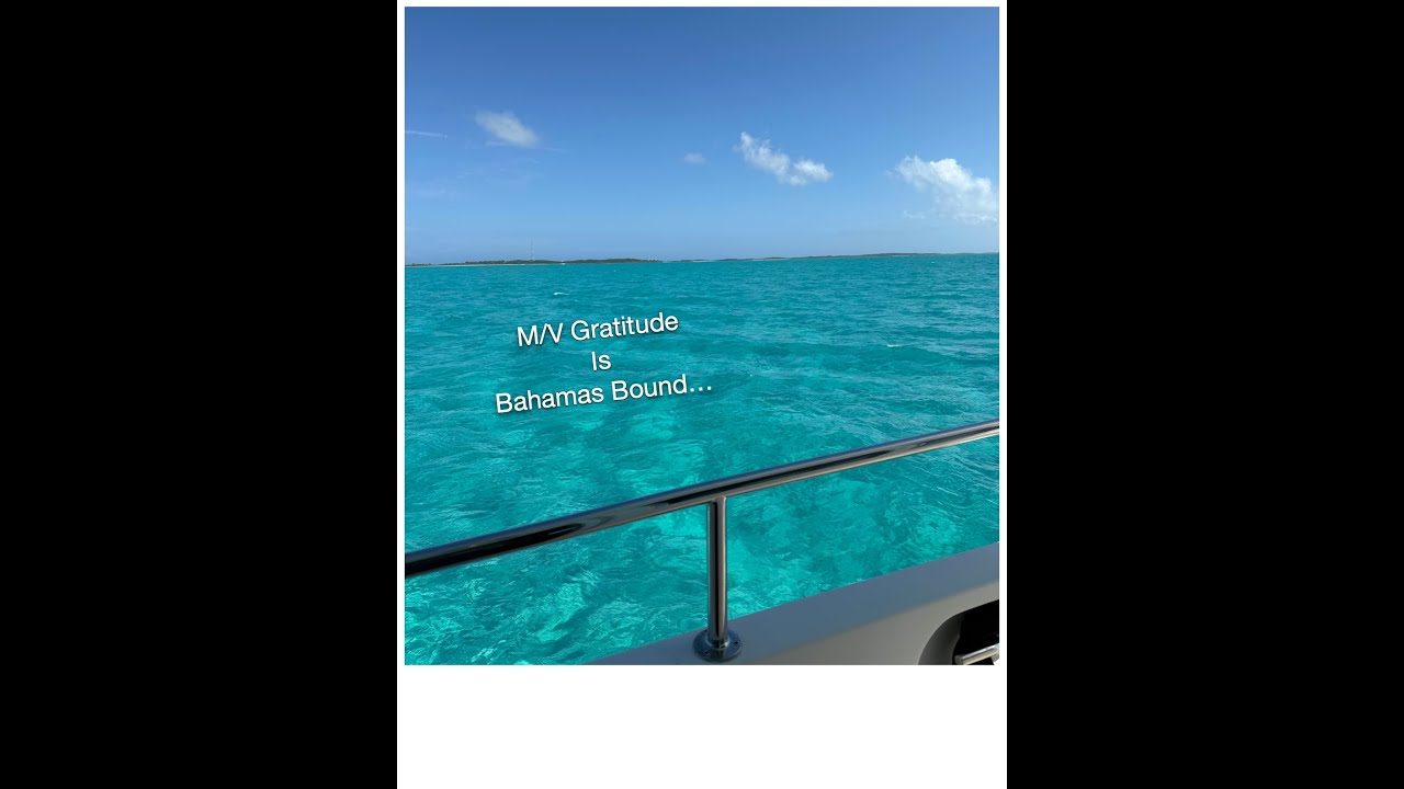 Crossing over to Bahamas and checking into country...