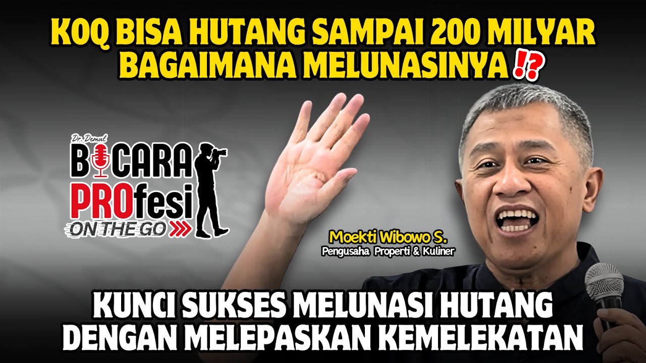 KUNCI SUKSES MELUNASI HUTANG RATUSAN MILYAR DENGAN MELEPASKAN KEMELEKATAN‼️