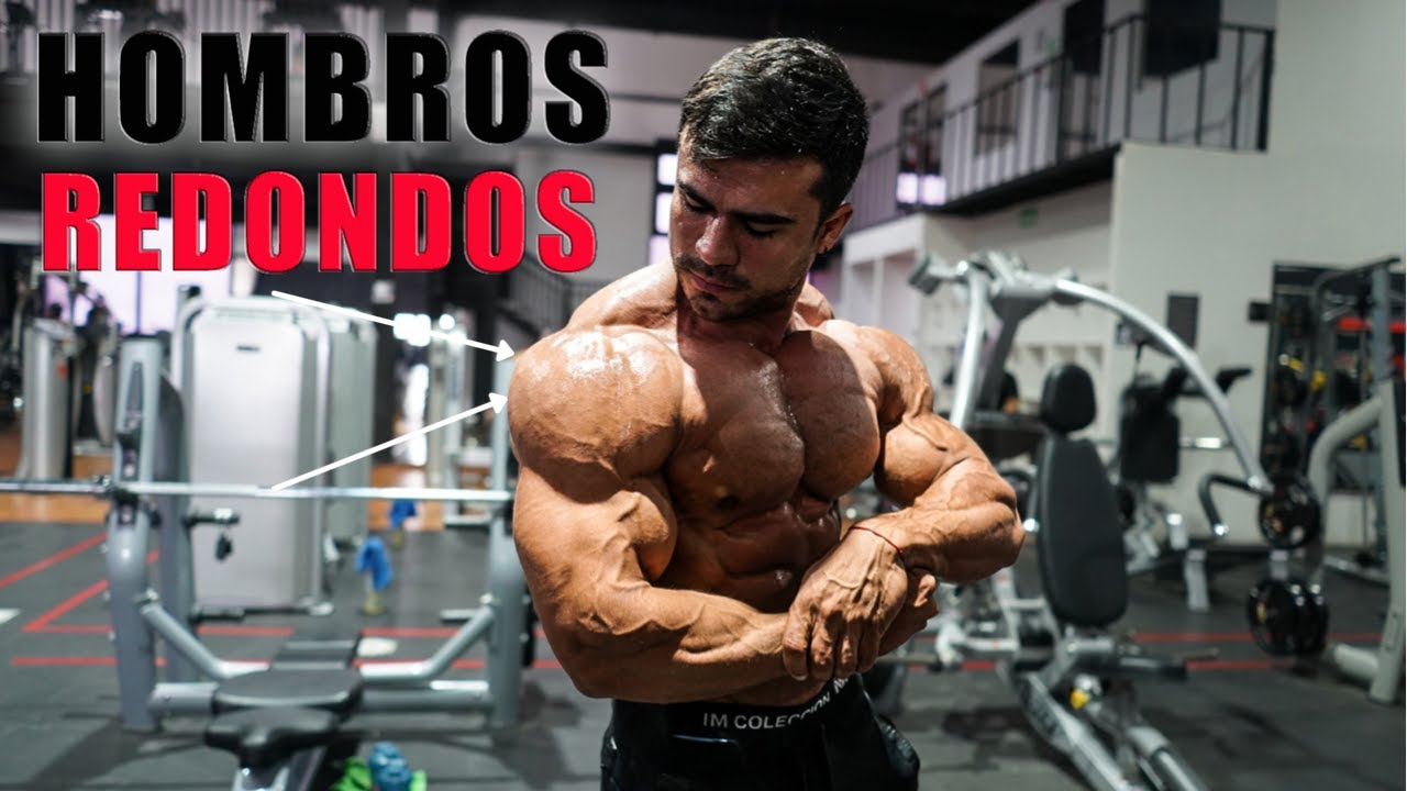 RUTINA DE HOMBROS HAZLOS MAS GRANDES Y REDONDOS I ISMAEL MARTINEZ