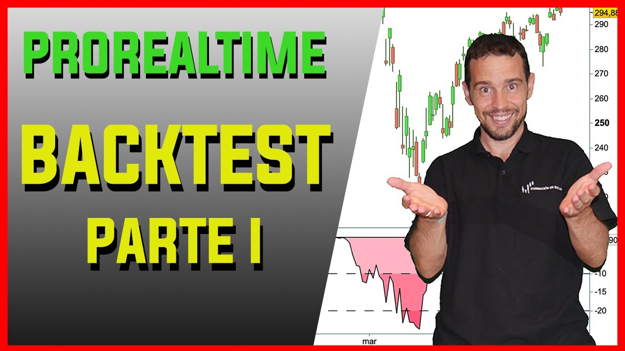 📊 [CURSO PROREALTIME español] INTRODUCCIÓN BACKTESTING  - (V11) - Tutorial 21