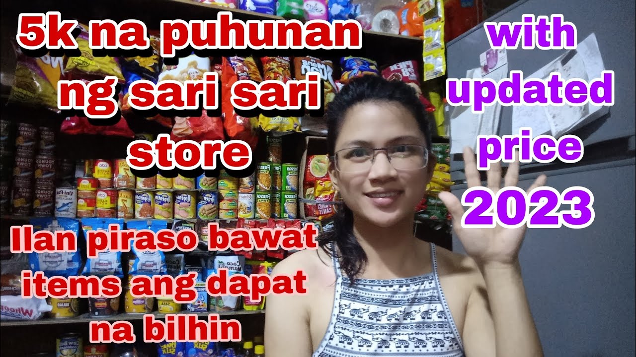 5k Start na puhunan sa sari-sari store.Gaano ito kadami. sari sari store ideas.