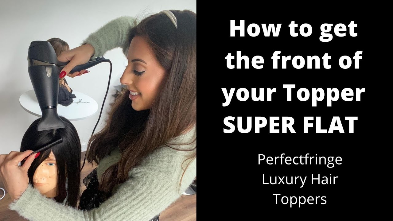 How to make your hair topper SUPER FLAT | Perfectfringe