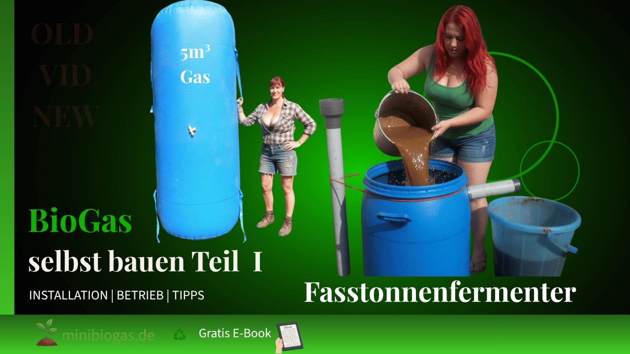 Mini-Biogasanlage selber bauen. DIY Eigenbau von Ralf Suhr aus der Natur