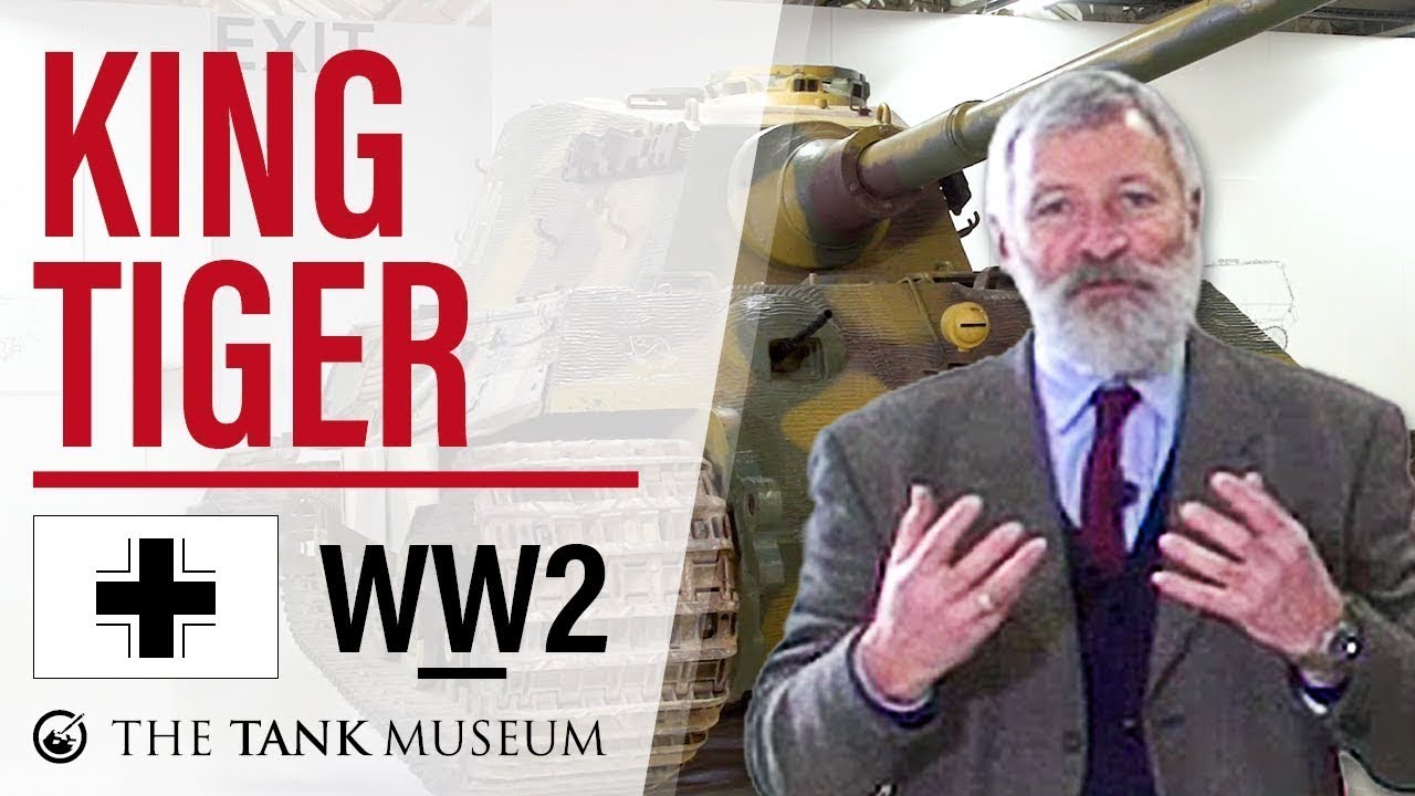 Tank Chats #47 King Tiger | The Tank Museum