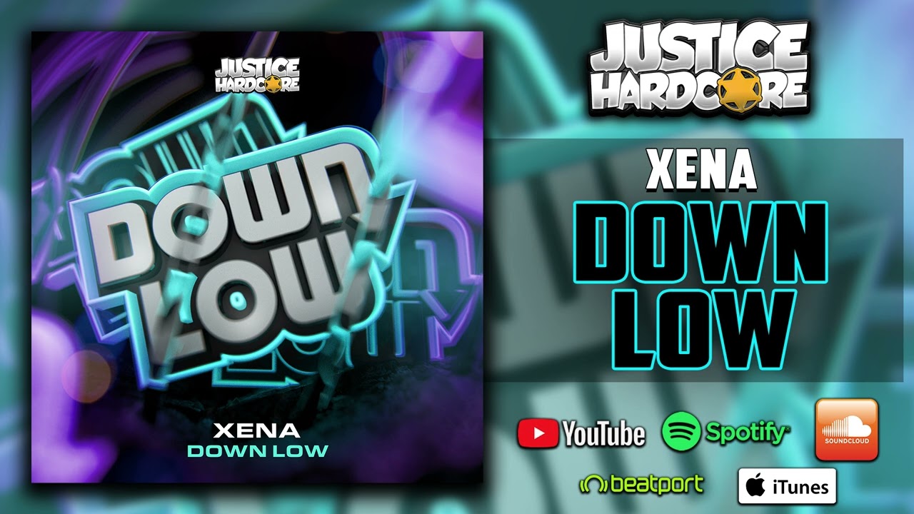 Xena - Down Low (UK HARDCORE / HAPPY HARDCORE)