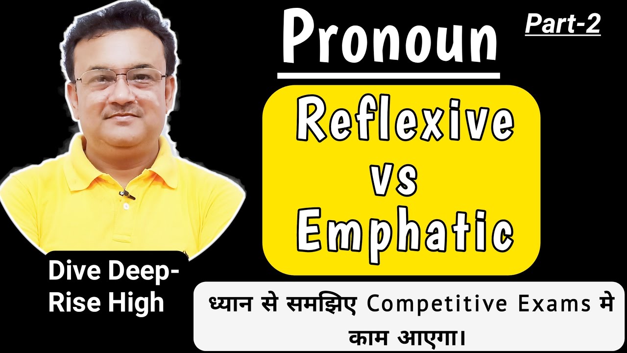 Reflexive Pronoun Vs Emphatic Pronoun | Pronoun | Part 2 | Parts of Speech |