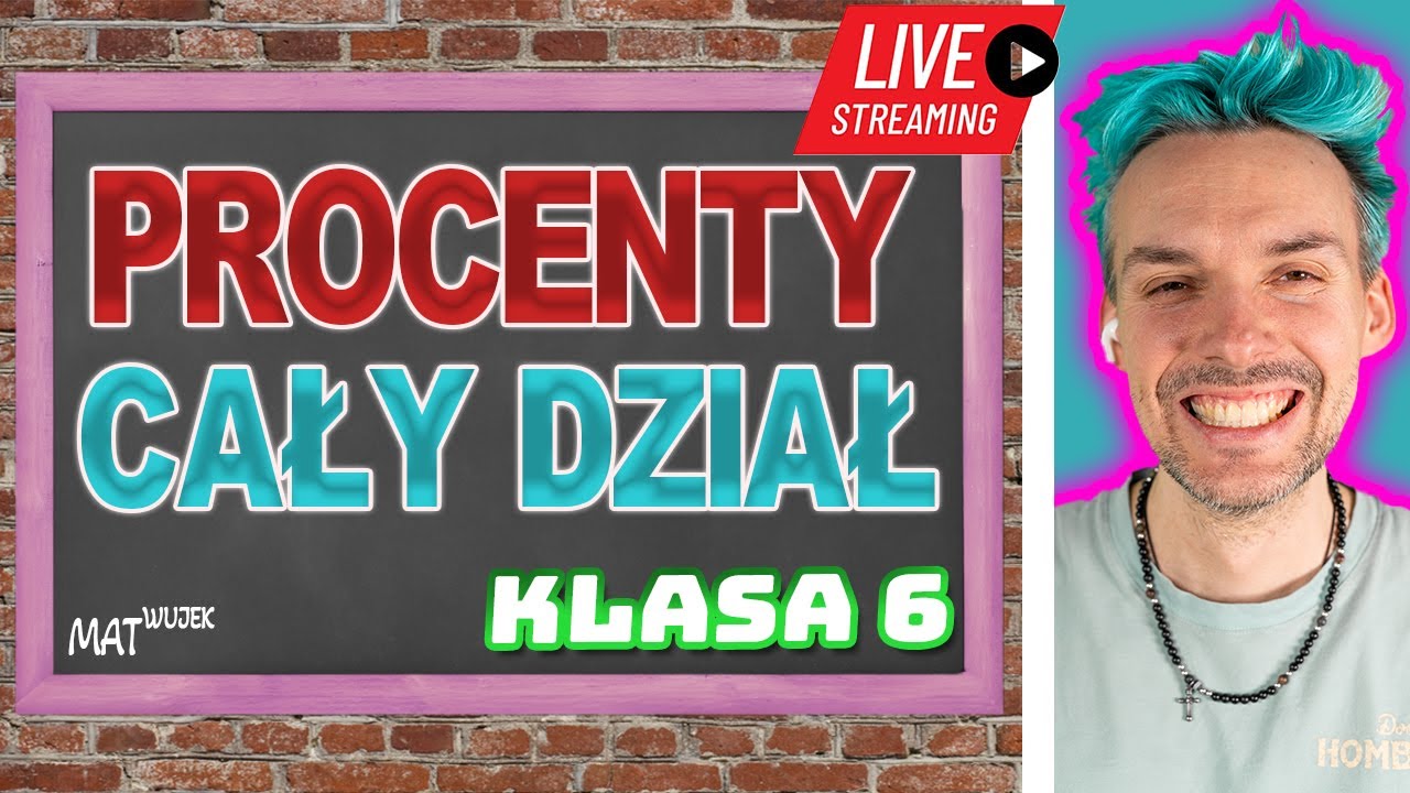PROCENTY KLASA 6 cały dział ZAPIS LIVE