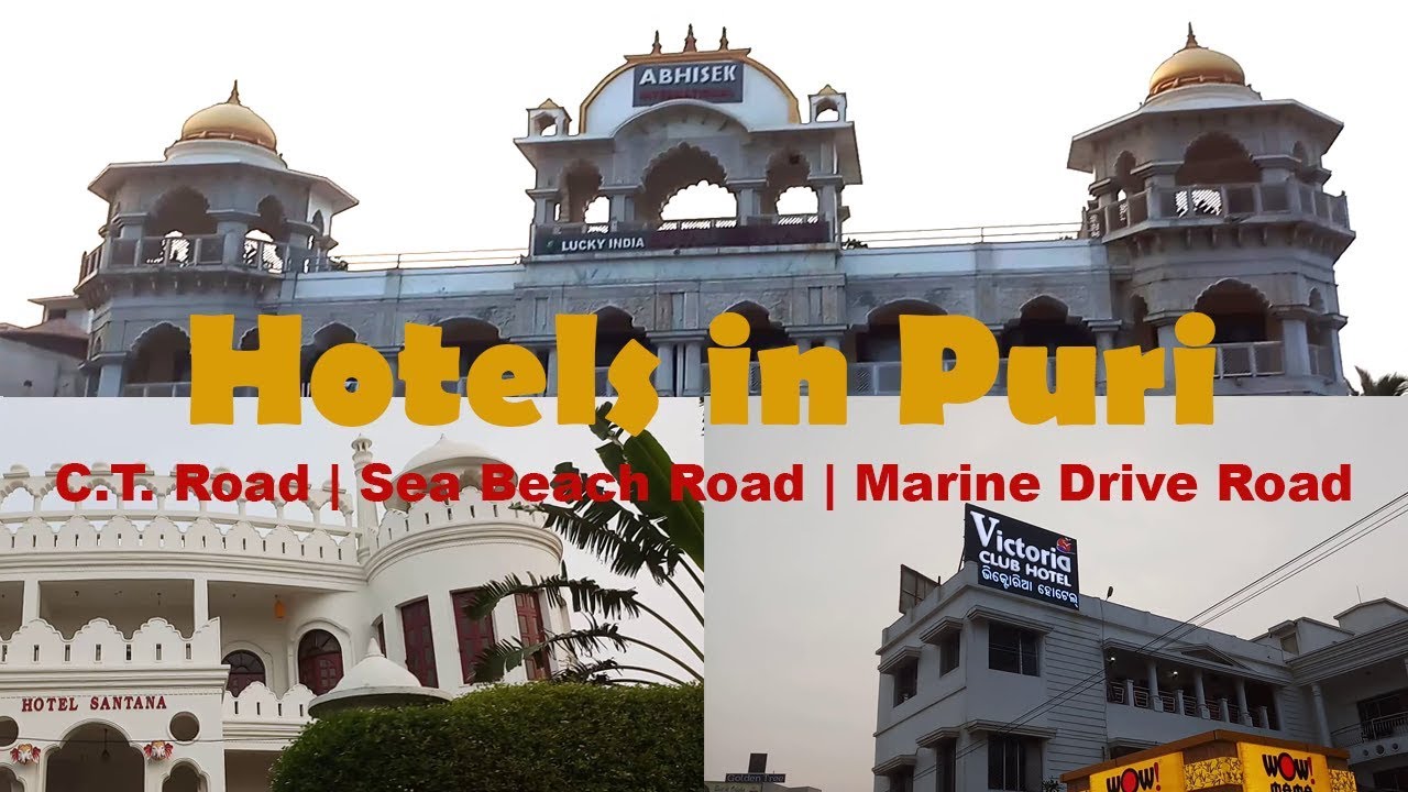 Hotels in Puri | Chakratirtha Road | Sea Beach Road | New Marine Drive Road