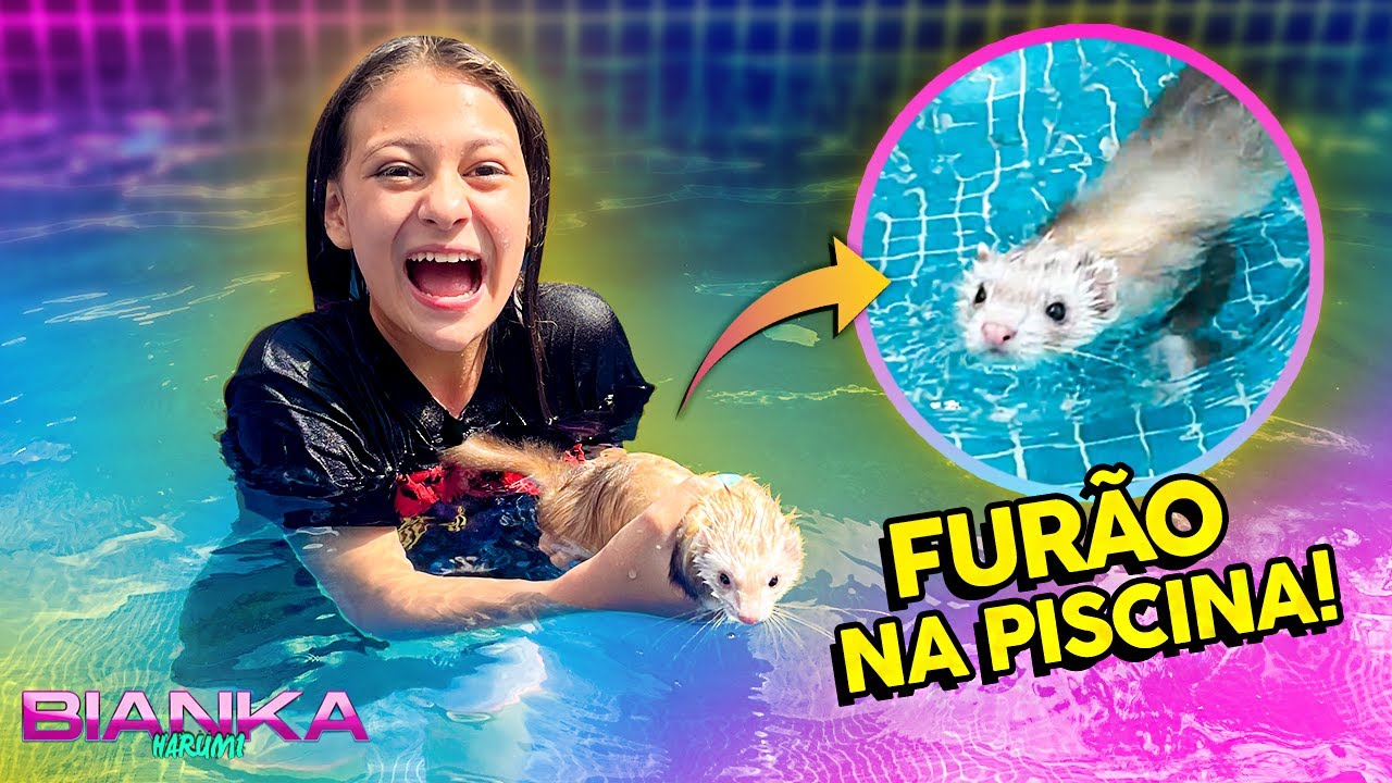 MEU FURÃO NADOU NA PISCINA !!! - BIANKA