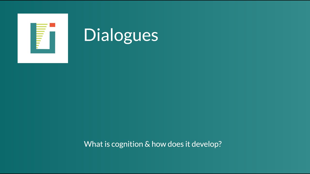 Lectica Institute Dialogue "What is cognition and how does it develop?"