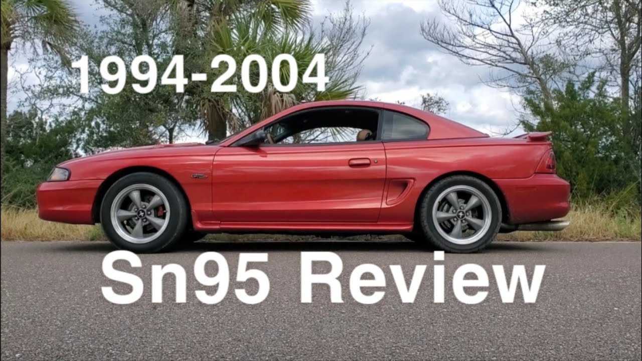 SN 95 Mustang review 1994-2004