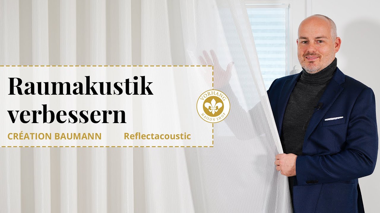 Raumakustik verbessern mit Akustik- Blend und Wärmeschutz-Vorhang, Reflectacoustic, Création Baumann