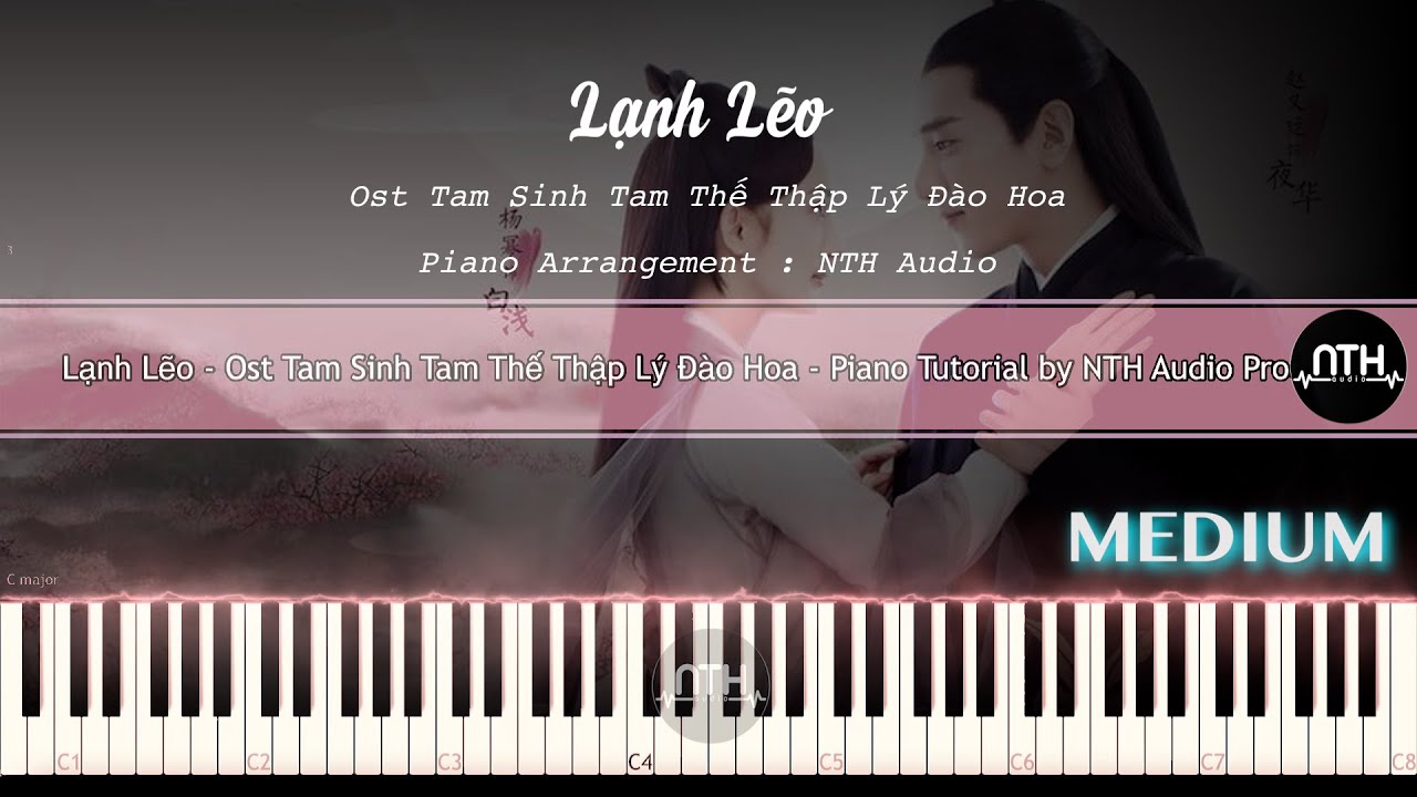 Hướng Dẫn - Lạnh lẽo  (涼涼)-  Ost Tam Sinh Tam Thế Thập Lý Đào Hoa - Piano Tutorial