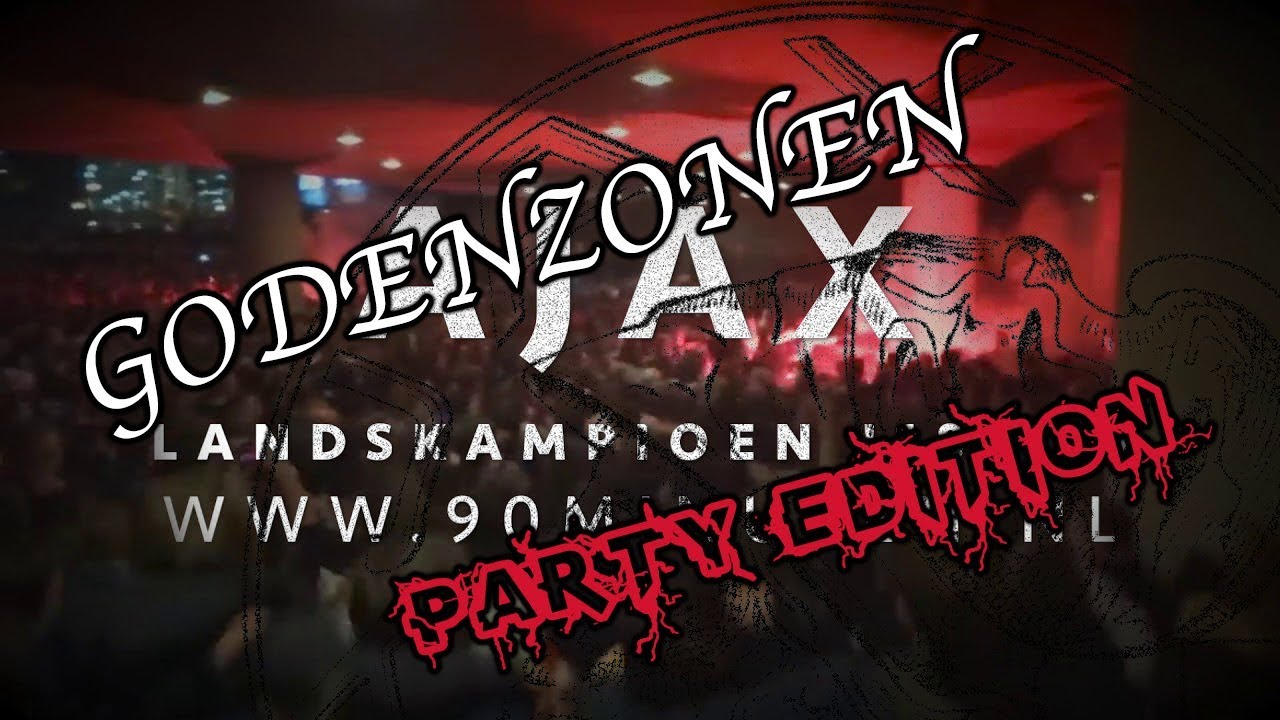 90 Minuten Lang | Party Edition - Ajax Amsterdam