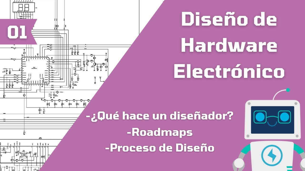 CURSO de DISE&Ntilde;O de Hardware ELECTR&Oacute;NICO - 01 / Fundamentos de Dise&ntilde;o