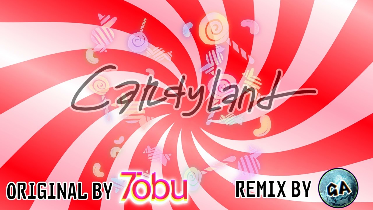 The Most Joyful Remix (Tobu - Candyland GA Remix)