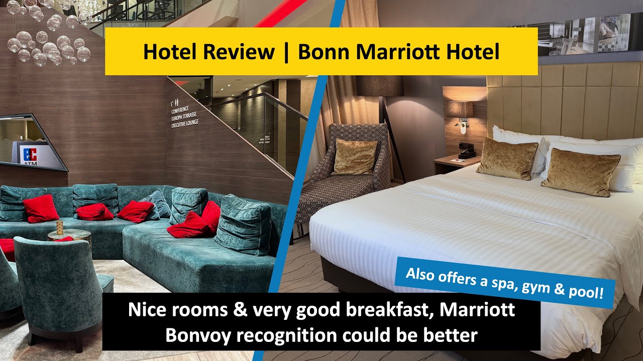 REVIEW | Bonn Marriott Hotel 🏨 🇩🇪