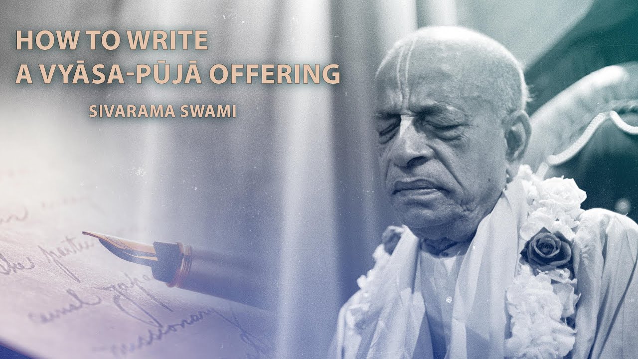How to Write a Vyāsa-pūjā Offering - Answering Questions | Sivarama Swami