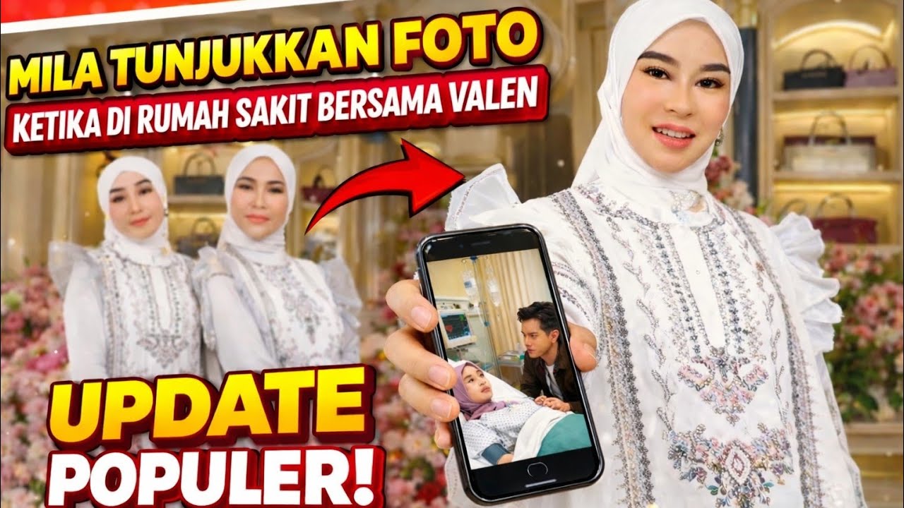 Romantis! Mila Tunjukkan Foto Saat Sakit Dijenguk Valen di Rumah Sakit