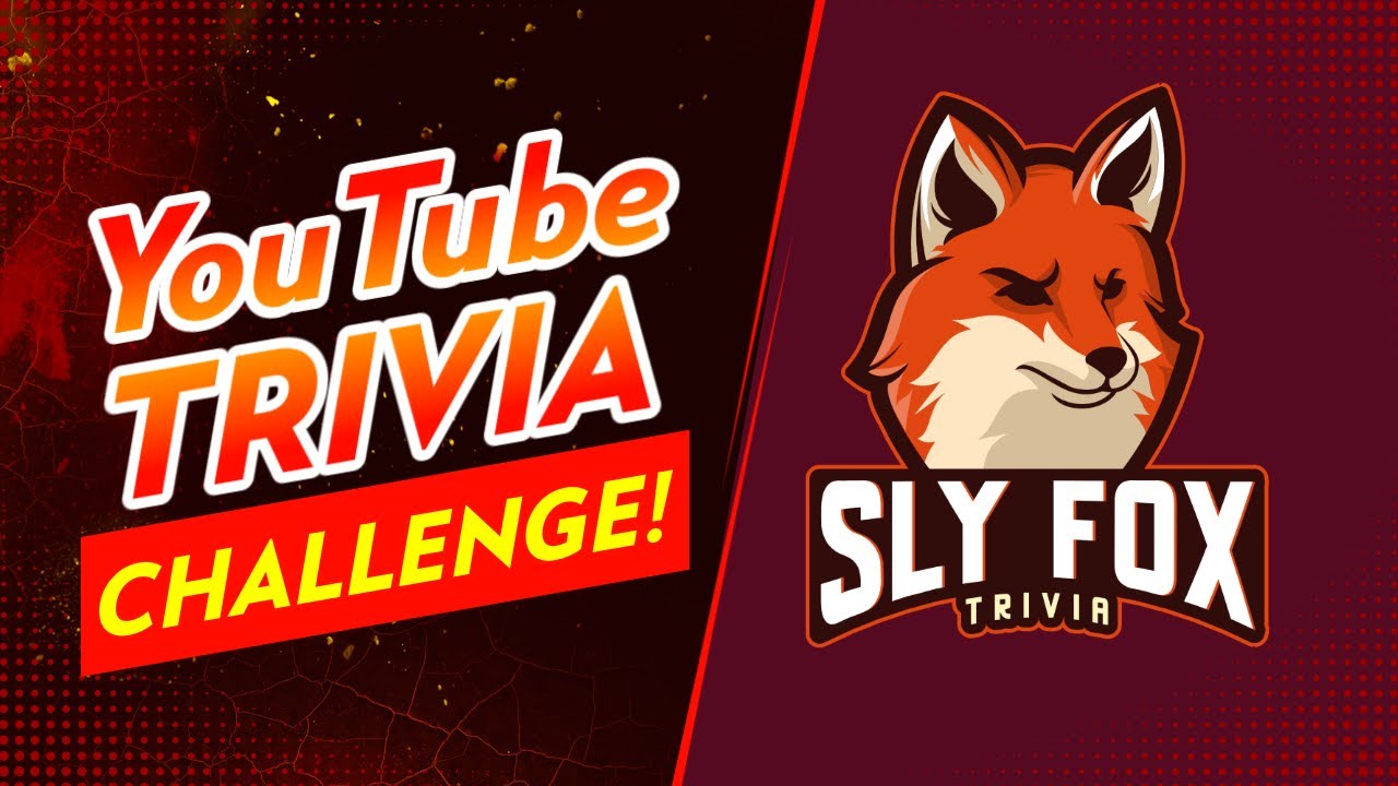 Sly Fox YouTube Trivia Challenge