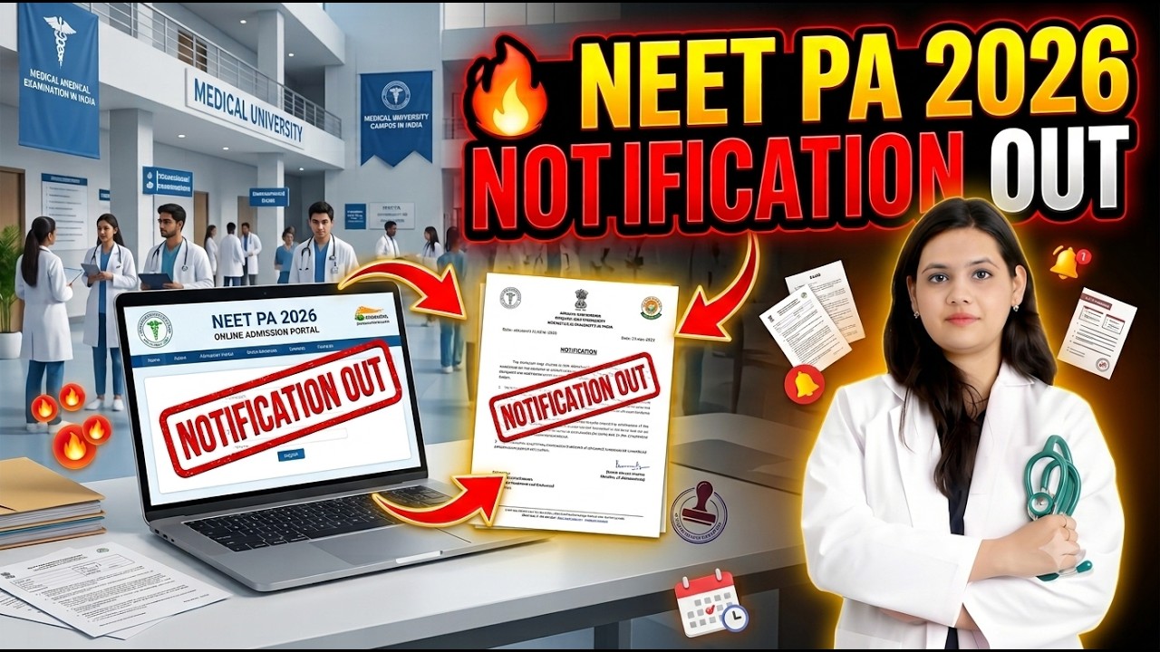 NEET PA 2026 Notification Out 🔥 Complete Details | Eligibility, Exam Pattern, Admission Process