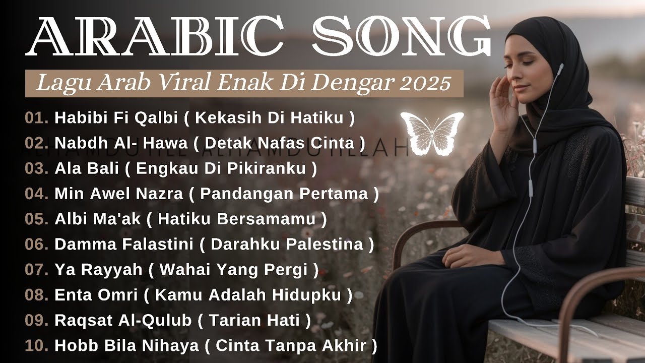 Romantis Arabic Songs - Lagu Arab Terbaru 2025  #Laguviraltiktok​ #arabicsongs​ #laguarabromantis​