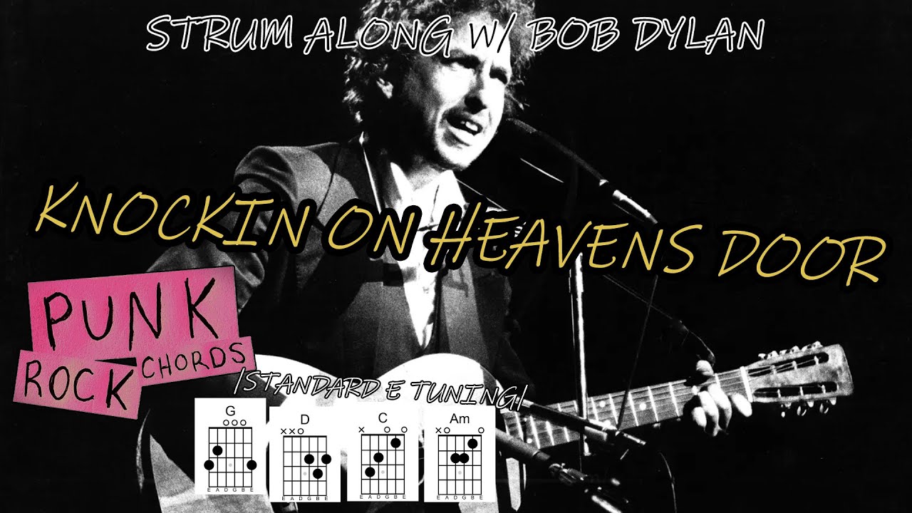 Bob Dylan - Knocking on Heavens Door PRChords