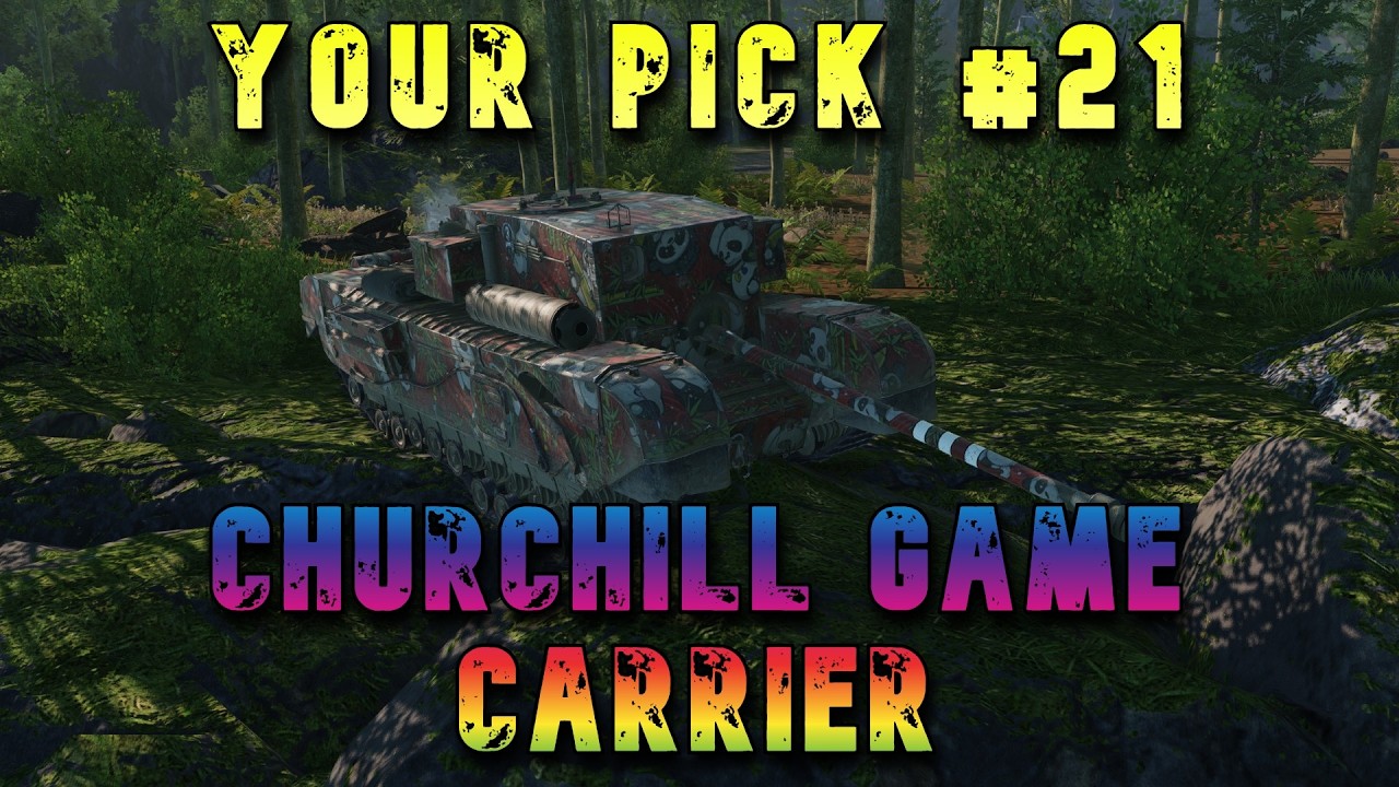Ваш выбор #21 Churchill Game Carrier || WoT Console &mdash; World of Tanks Modern Armor