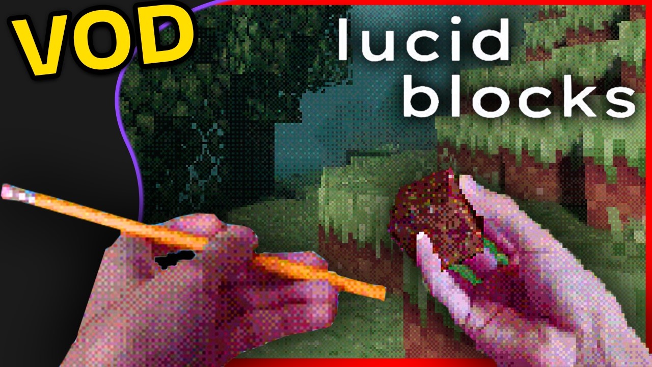 Lucid Blocks, the surreal craftlike with hands - VOD