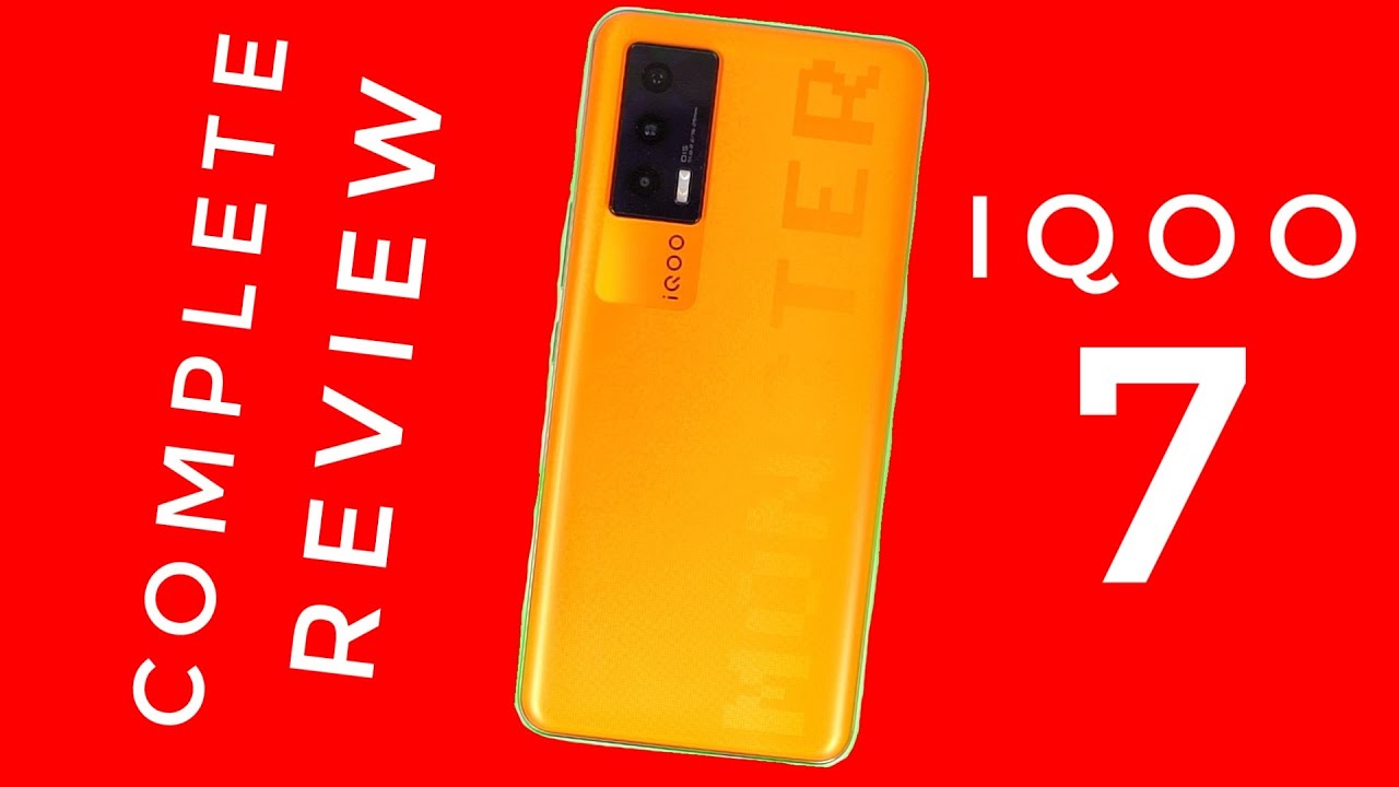 iQOO 7 Full Review