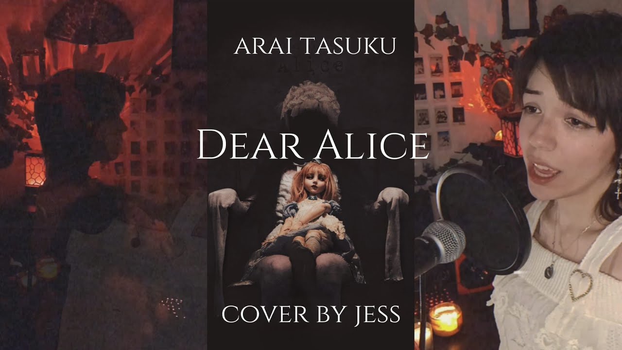 【歌ってみた】arai tasuku - Dear Alice (solo cover by Jess)