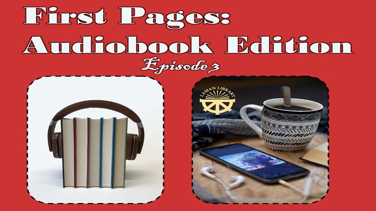 First Pages: Audiobook Edition
