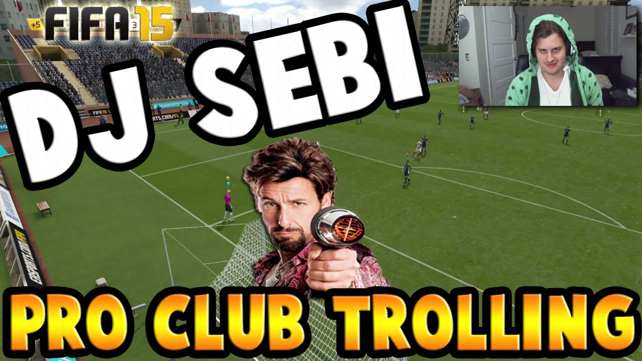 READY TO PARTY?!? FIFA 15 PRO CLUB TROLLING