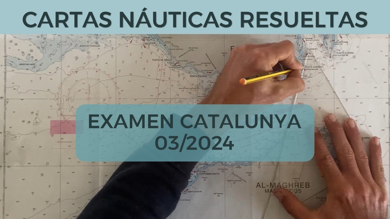 Cartas náuticas resueltas: examen Catalunya marzo 2024