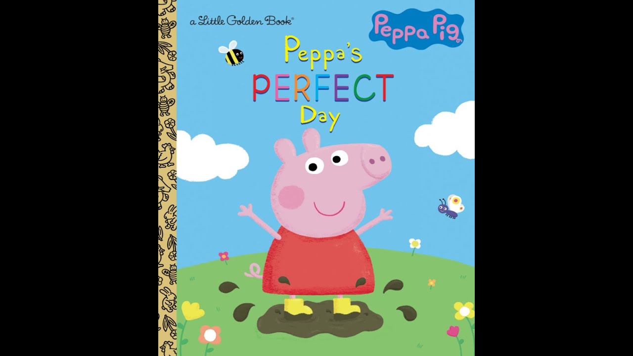 Peppa's Perfect Day - Kids Read Aloud Audiobook - NO ADS