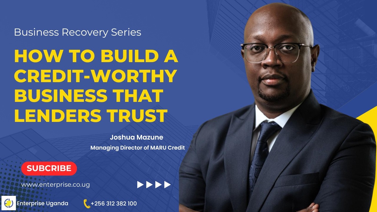 How to Build a Credit-Worthy Business That Lenders Trust