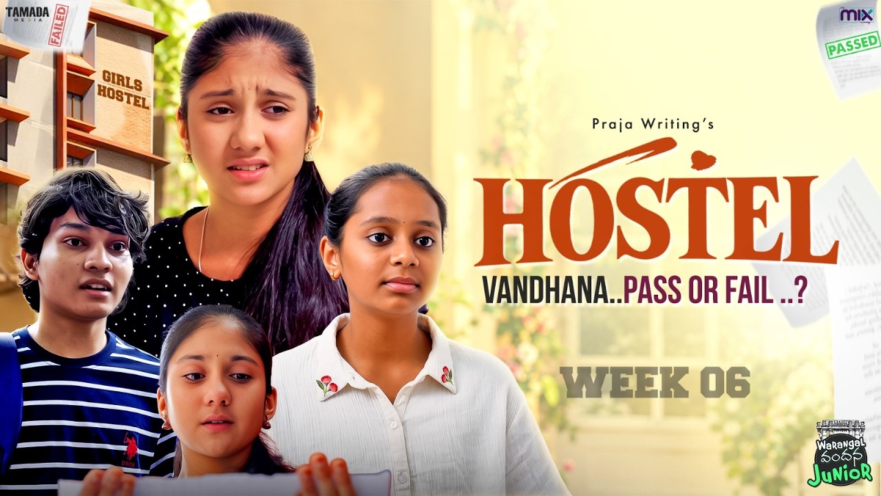 Hostel.. Vandhana Pass or Fail? | Week - 06 | Jr. Warangal వందన | The Mix by Wirally | Tamada Media
