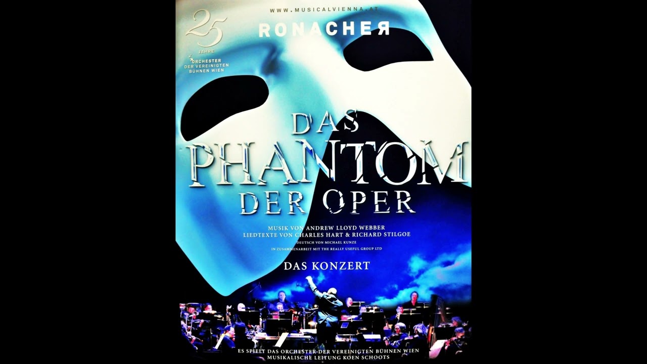 Phantom of The Opera - 2012 - (Das Original im Ronacher in Wien) Full Audio