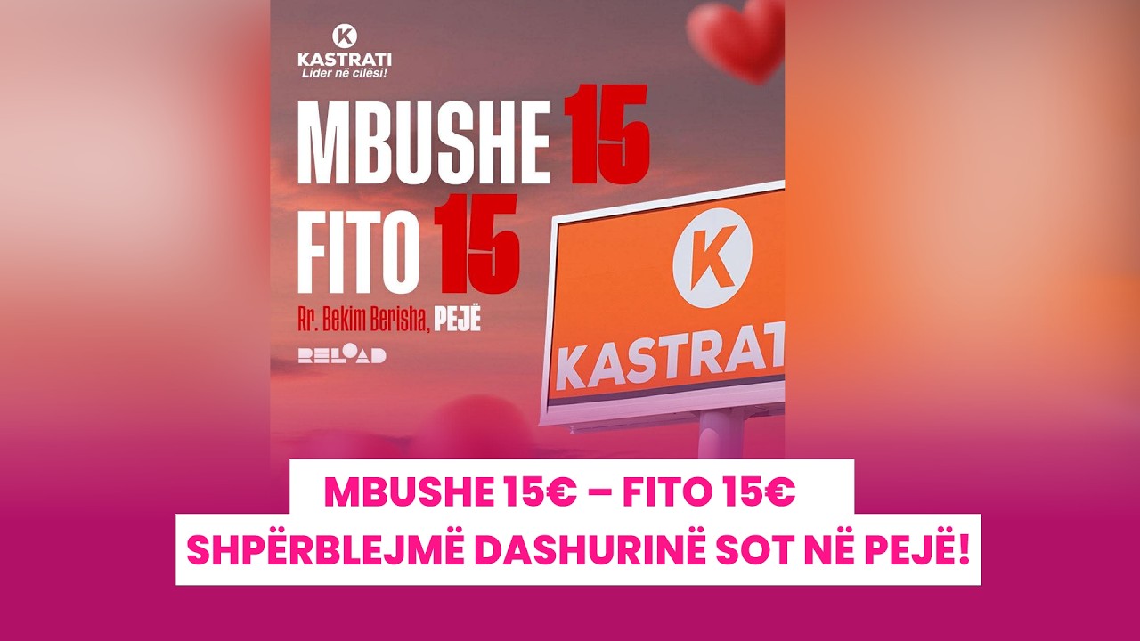 🔴 RELOAD - Mbushe 15€ – FITO 15€ / Shpërblejmë dashurinë sot në Pejë! - 12.02.2026