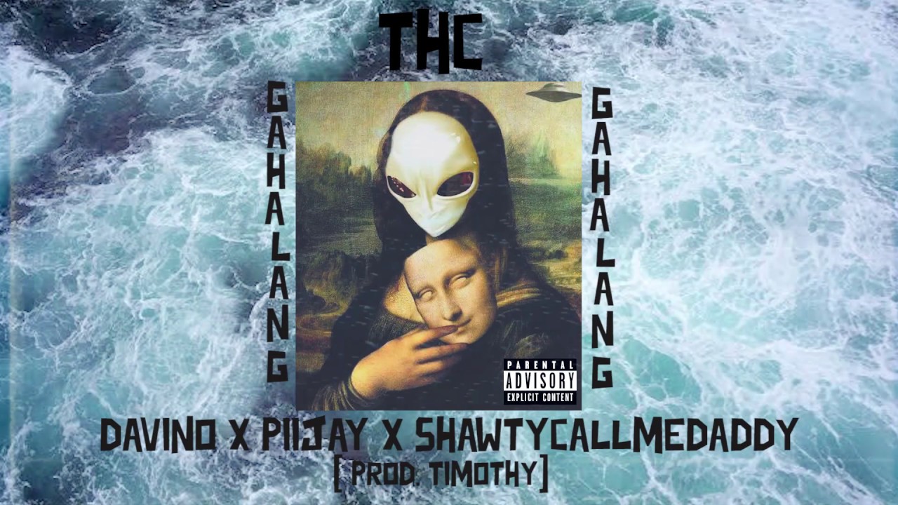 Davino x Piijay x Shawtycallmedaddy - Gahalang (prod. Timothy)