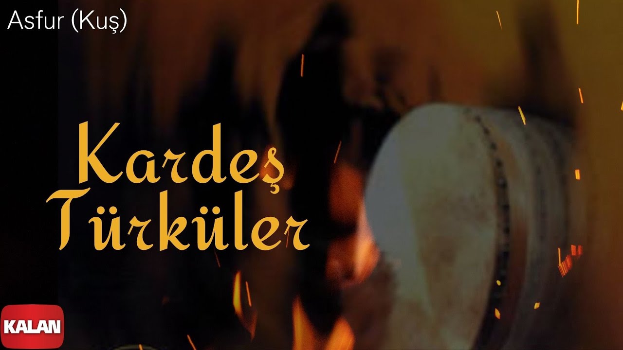 Kardeş Türküler - Asfur (Kuş) I Doğu © 1999 Kalan Müzik