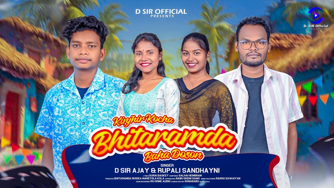 Kinjhir Kocha Bhitaramda ll Baha Doson Song 2026 ll D.SiR ,Ajay, Rupali & Sandhayni 