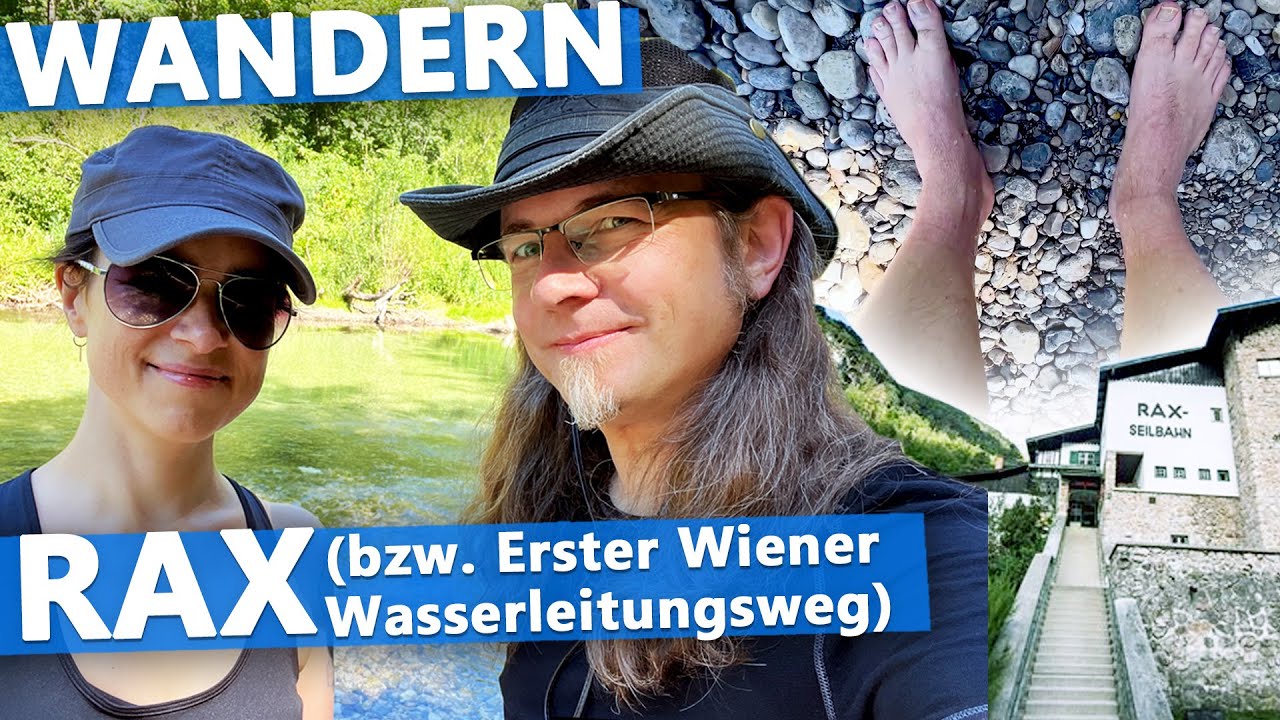 Dinge, die man vor jeder RAX Wanderung bedenken sollte 🙈 August 2023