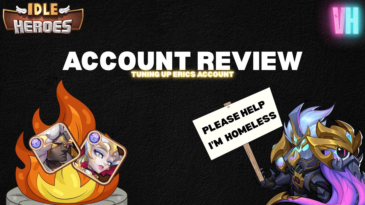 Idle Heroes Account Review - Eric