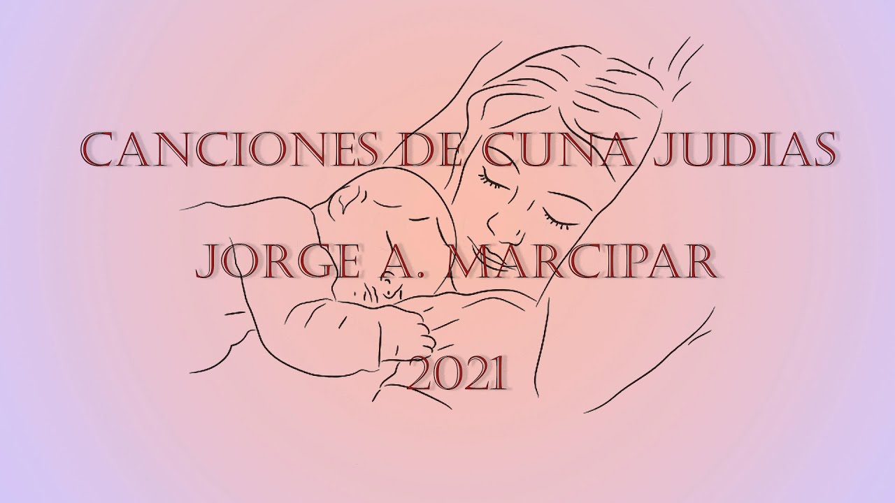 CANCIONES DE CUNA JUDIAS