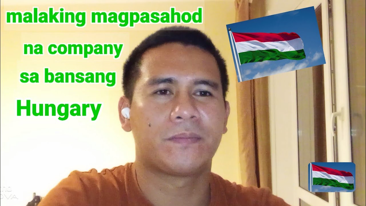 mga probinsya at company sa Hungary na malaki ang sahod , Pinoy ofw Hungary