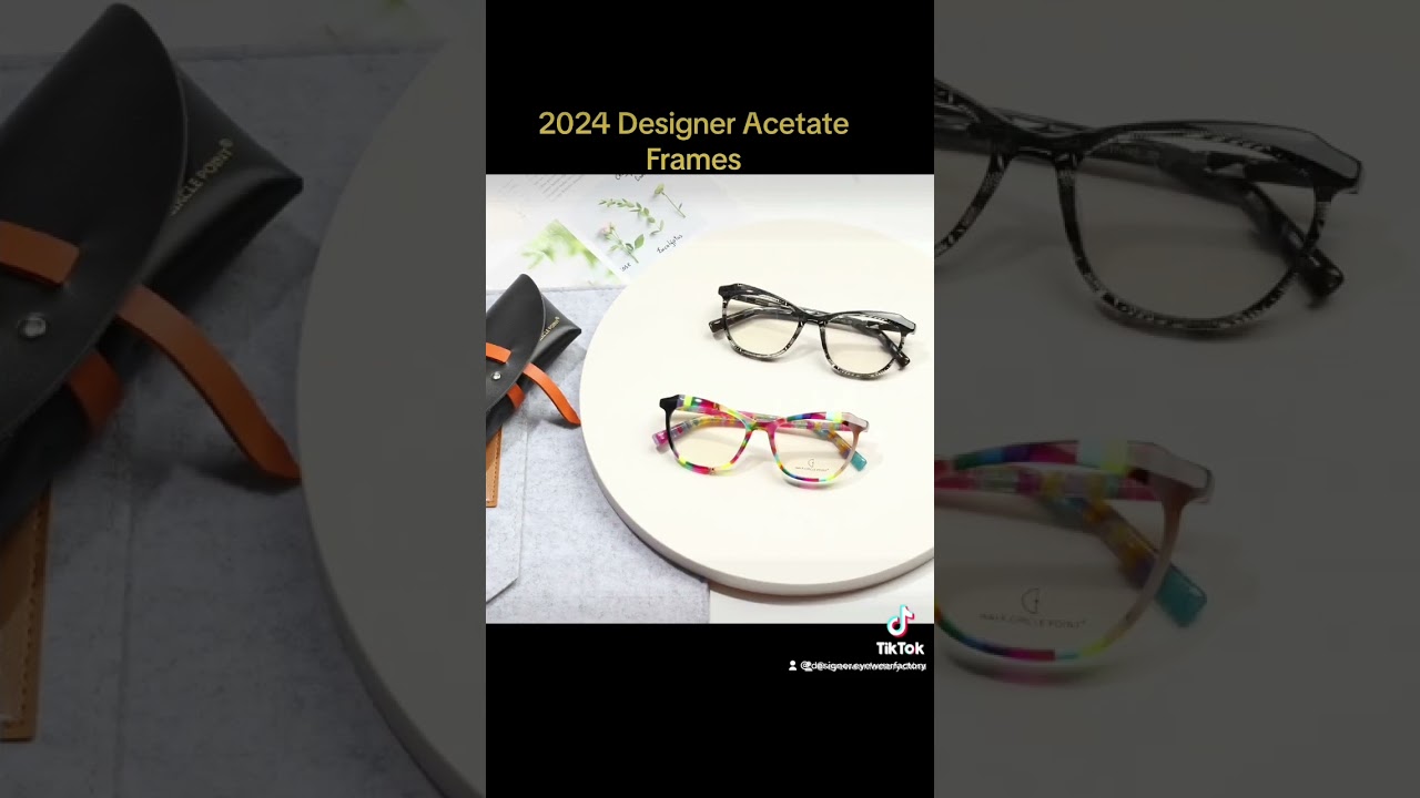 2024 new designer acetate frames#gafas #eyeweardesign#eyewearlover #eyewearshop