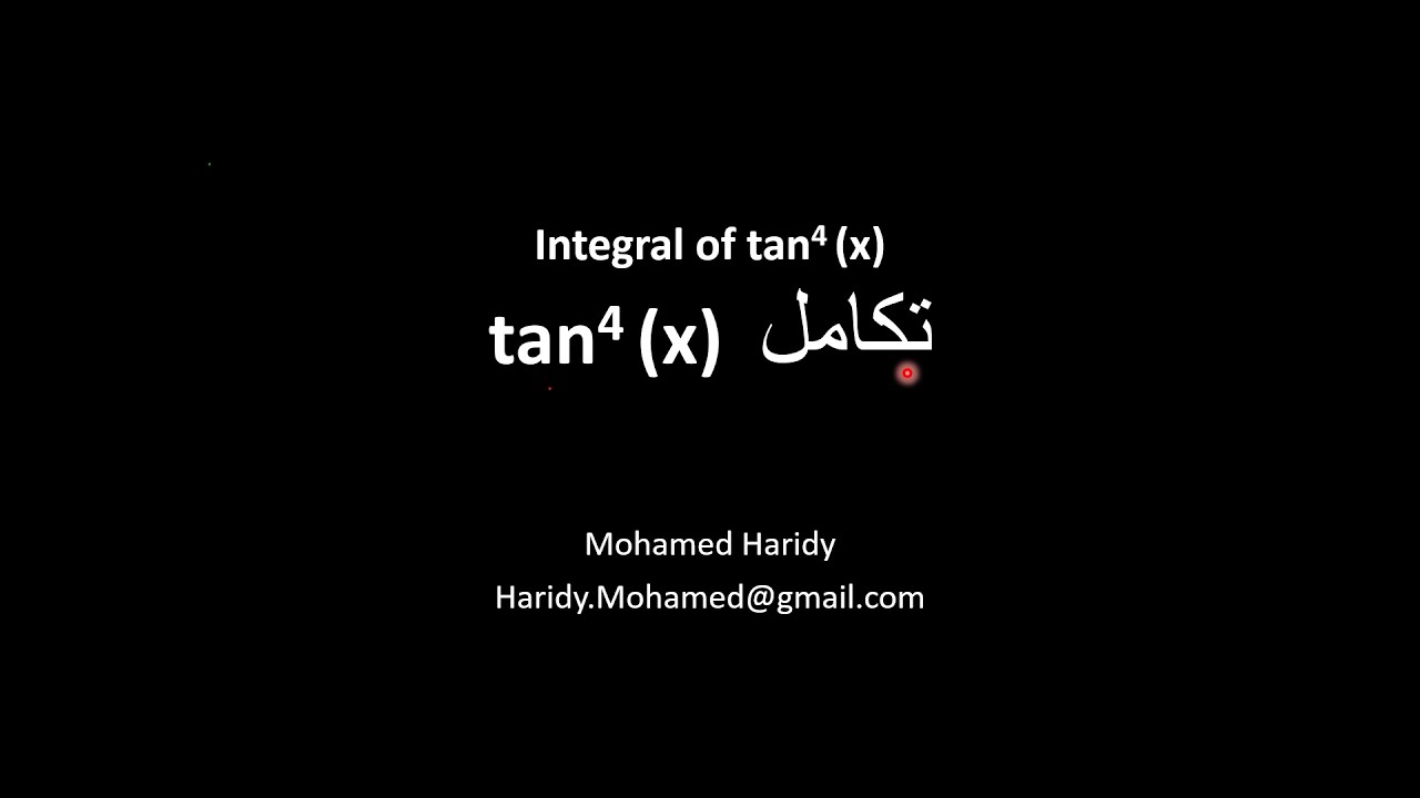 Integral of  tan^4  (x)        tan^4  (x) تكامل