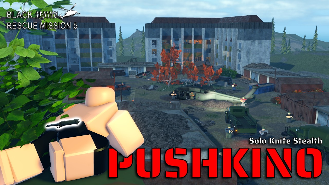 Solo Stealthing PUSHKINO With ONLY a KNIFE (No Guns, No Gear) | Blackhawk Rescue Mission 5