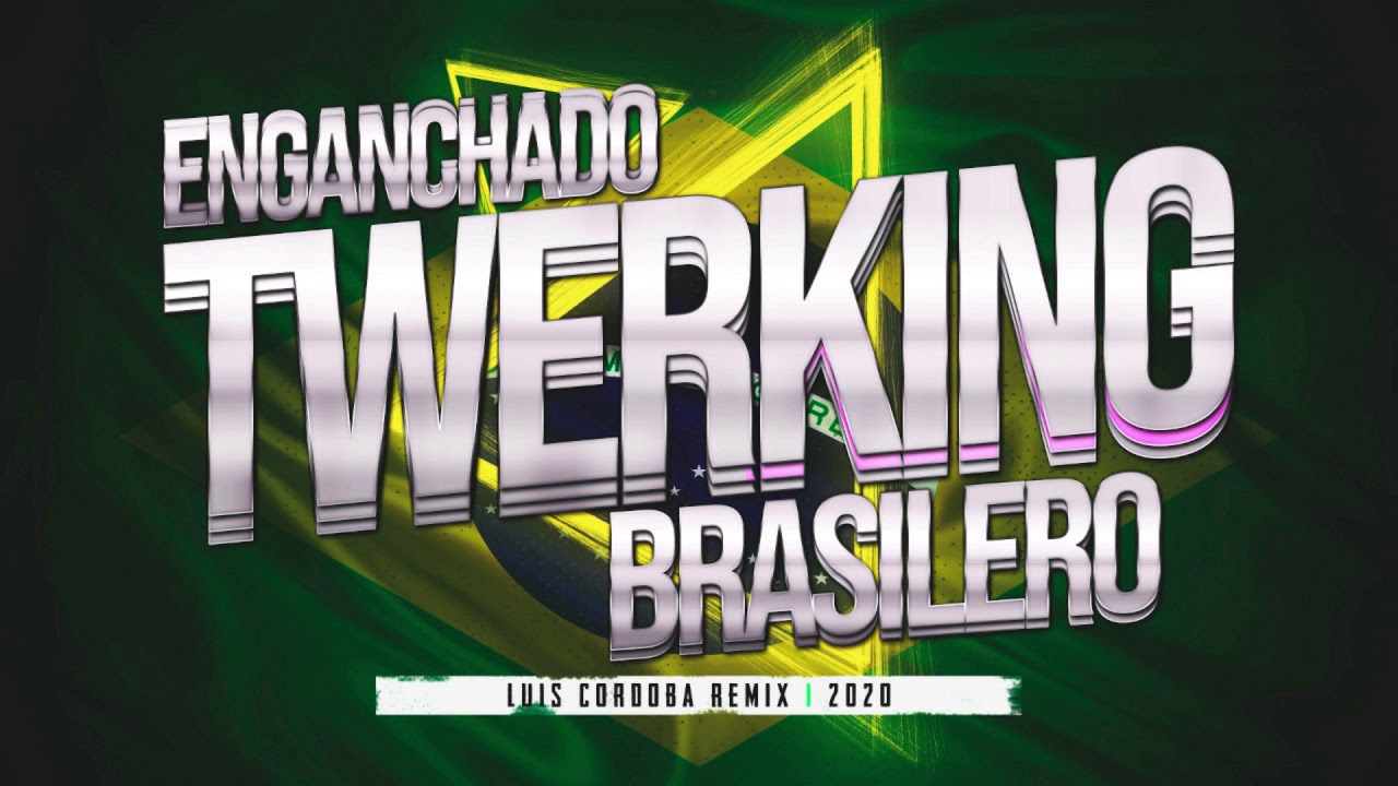 ENGANCHADO TWERKING BRASILERO - SUAVESITO PARA ABAJO ♫ Luis Cordoba remix